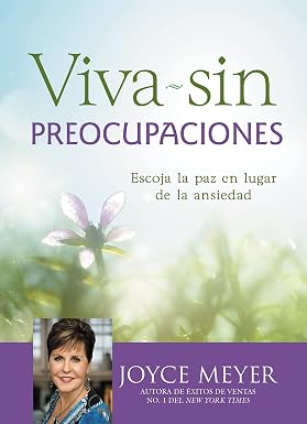 Libro: Viva Sin Preocupaciones - Joyce Meyer