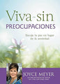 Libro: Viva Sin Preocupaciones - Joyce Meyer