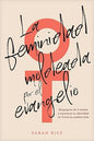 Libro Feminidad Moldeada Por El Evangelio -  Sarah Rice
