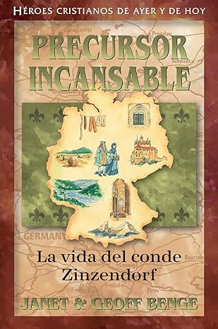 Spanish - Ch - Count Zinzendorf: Precursor Incansable Benge, Janet &. Geoff