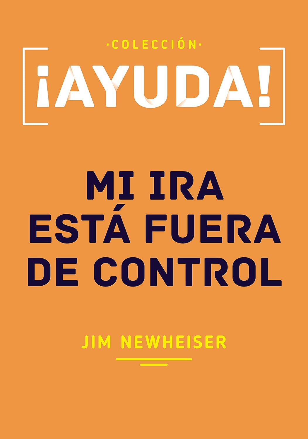 ¡Ayuda! Mi Ira Está Fuera De Control