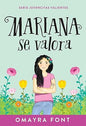 Libro Mariana Se Valora, Omayra Font