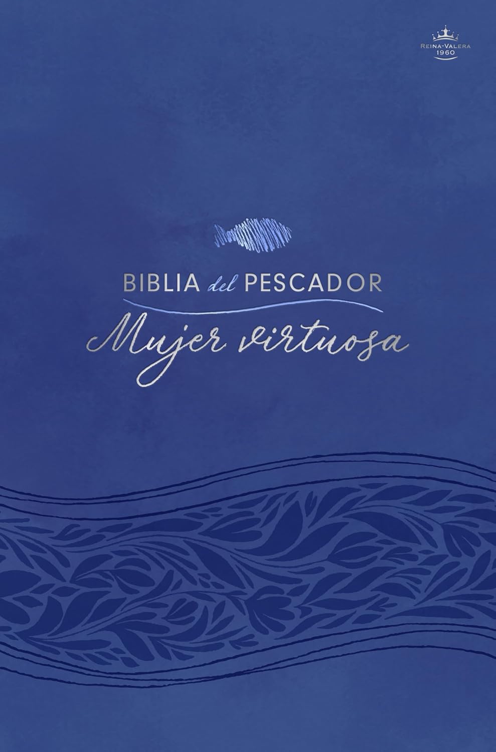 Biblia Biblia del pescador, Mujer virtuosa, multicolor, tapa dur RVR196