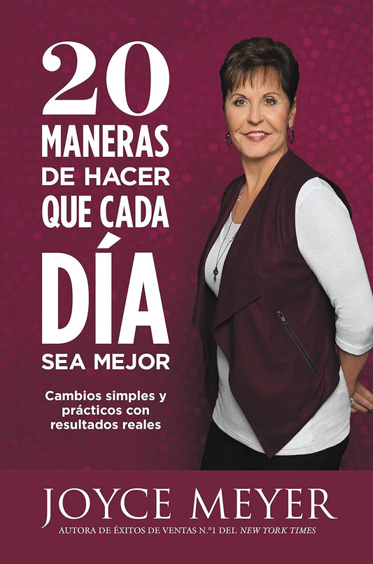 Libro: 20 Maneras de hacer que cada día sea mejor - JOYCE MEYER