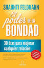 Libro, El Poder De La Bondad, 30 Dias Para Mejorar Cualquier Relacion,
