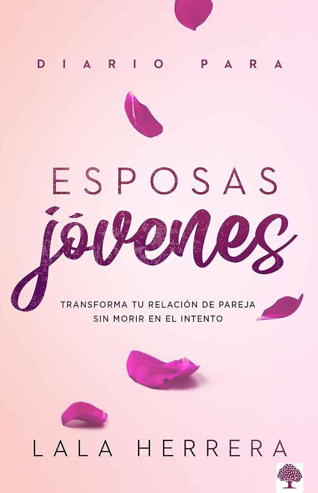 Libro Diario Para Esposas Jóvenes - Lala Herrera