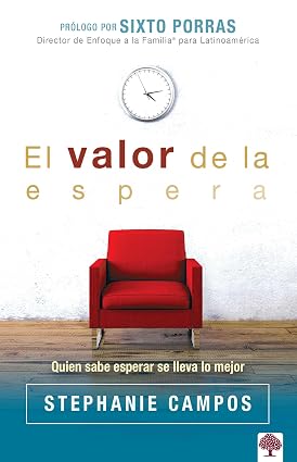 Libro, El Valor De La Espera - Stephanie Campos