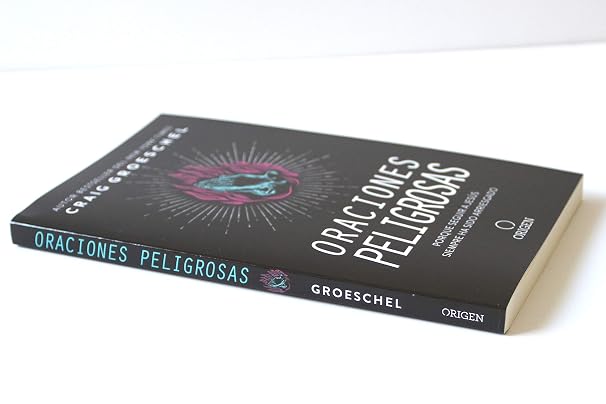 Libro Oraciones Peligrosas - Craig Groeschel