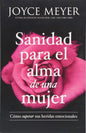 Sanidad para el alma de una mujer - Joyce Meyer - Coffee & Jesus
