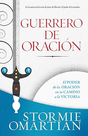 Libro Guerrero De Oración -  Stormie Omartian