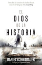 Libro El Dios De La Historia (Storytelling) - Daniel Schwabauer