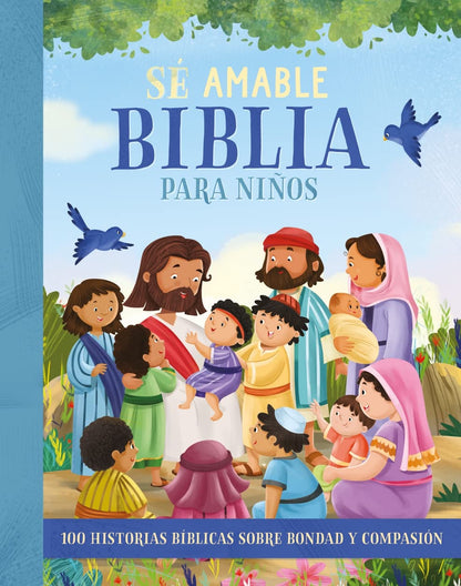 Biblia Para Niños: Sé Amable - Annabelle Hicks