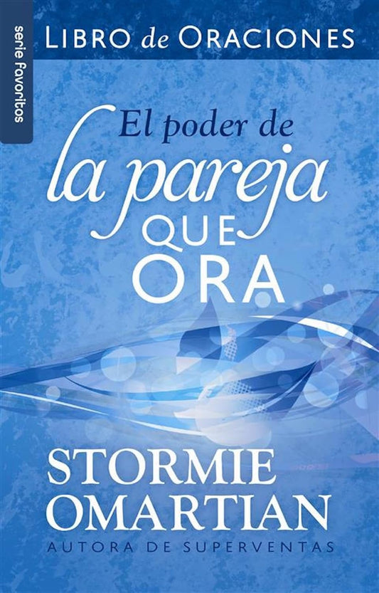 Libro El poder de la pareja que ora - Libro de oraciones, Stormie Omartian