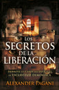Los Secretos De La Liberacion, Alexander Pagani