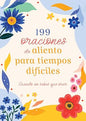 Devocional 199 Oraciones de aliento para tiempos difíciles