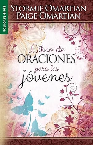 Libro De Oraciones Para Las Jóvenes - Stormie Omartian