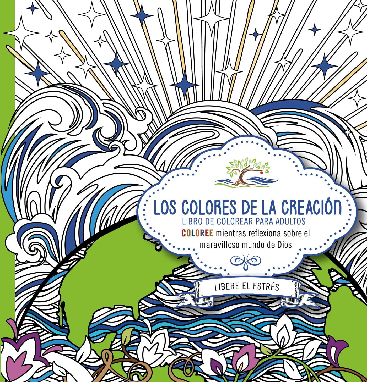 Libro Para Colorear Los Colores De La Creación  - Casa Creación