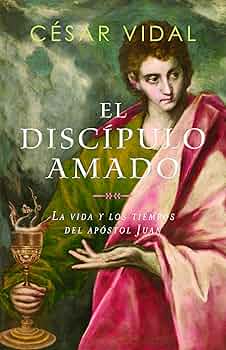 Libro El discípulo amado – César Vidal
