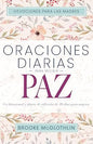 Libro Oraciones Diarias Para Recibir Paz, Brooke Mcglothlin