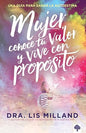 Libro Mujer, Conoce Tu Valor Y Vive Con Propósito - Lis Milland