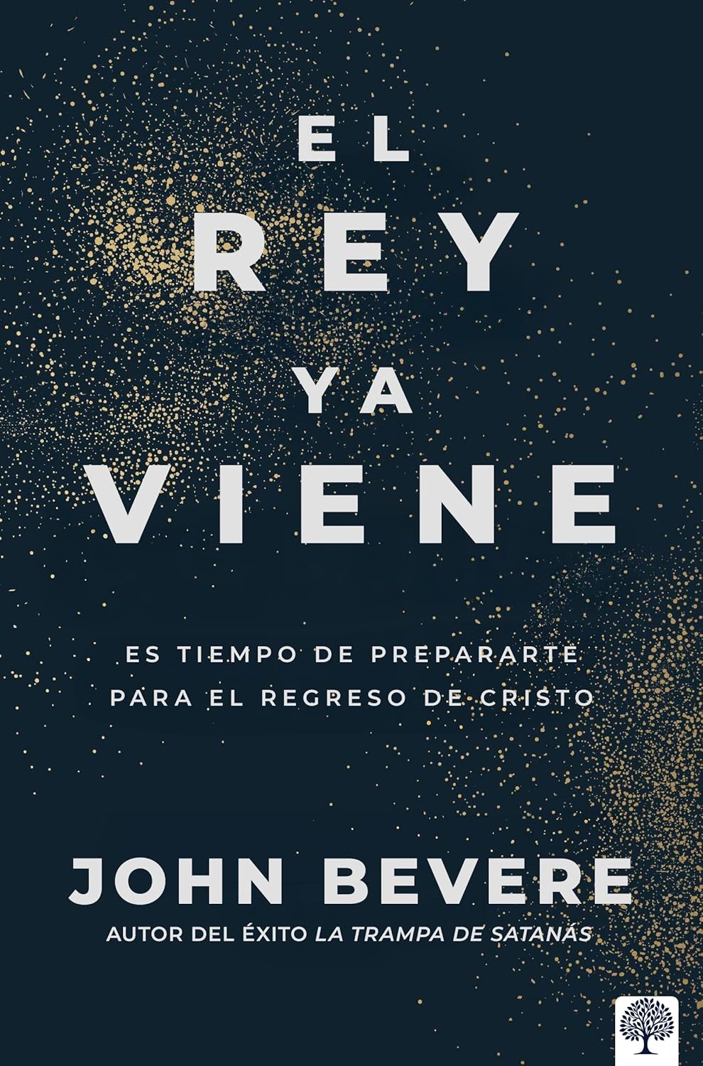 Libro: El Rey ya Viene SC - John Bevere