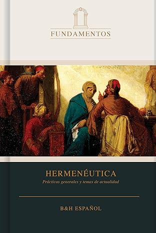 Libro, Hermeneutica - B&H Español Editorial Staff