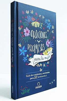 Libro Oraciones Y Promesas Para La Mujer: Guía De Oraciones Y Versículos Para 52 Semanas
