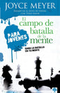 Libro El Campo De Batalla De La Mente Para Jóvenes: Gana La Batalla En Tu Mente - Joyce Meyer