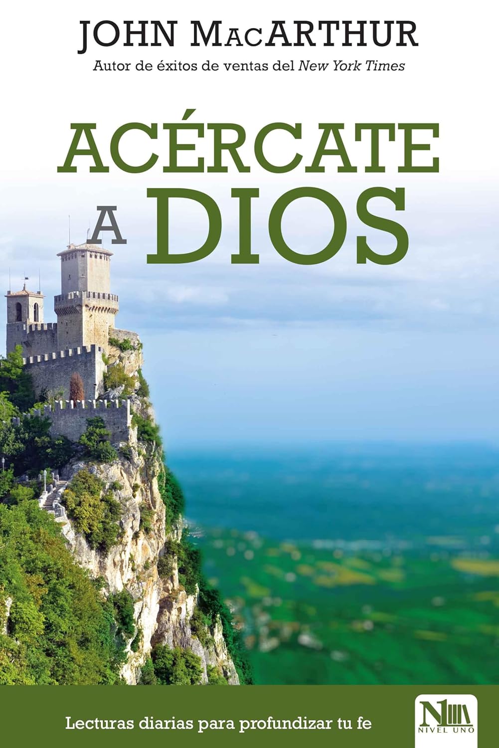 Acercate A Dios, Macarthur John
