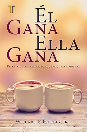 Libro Él Gana, Ella Gana, Willard F. Harley Jr