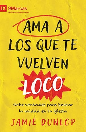 Libro Ama a los que te vuelven loco -  Jamie Dunlop
