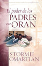 Libro El Poder De Los Padres Que Oran Grande - Stormie Omartian