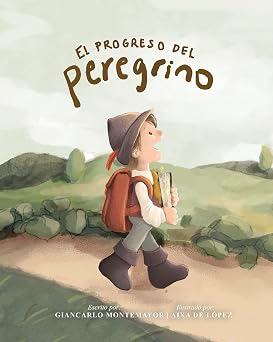 Libro El Progreso Del Peregrino (Edición Para Niños)