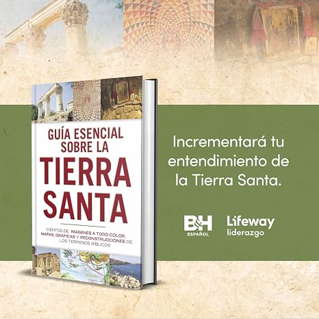 Guía esencial sobre la Tierra santa