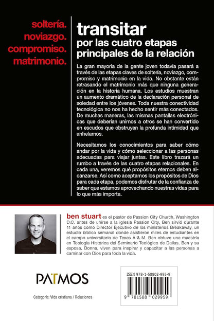 Libro Soltería. Noviazgo. Compromiso. Matrimonio -  Ben Stuart