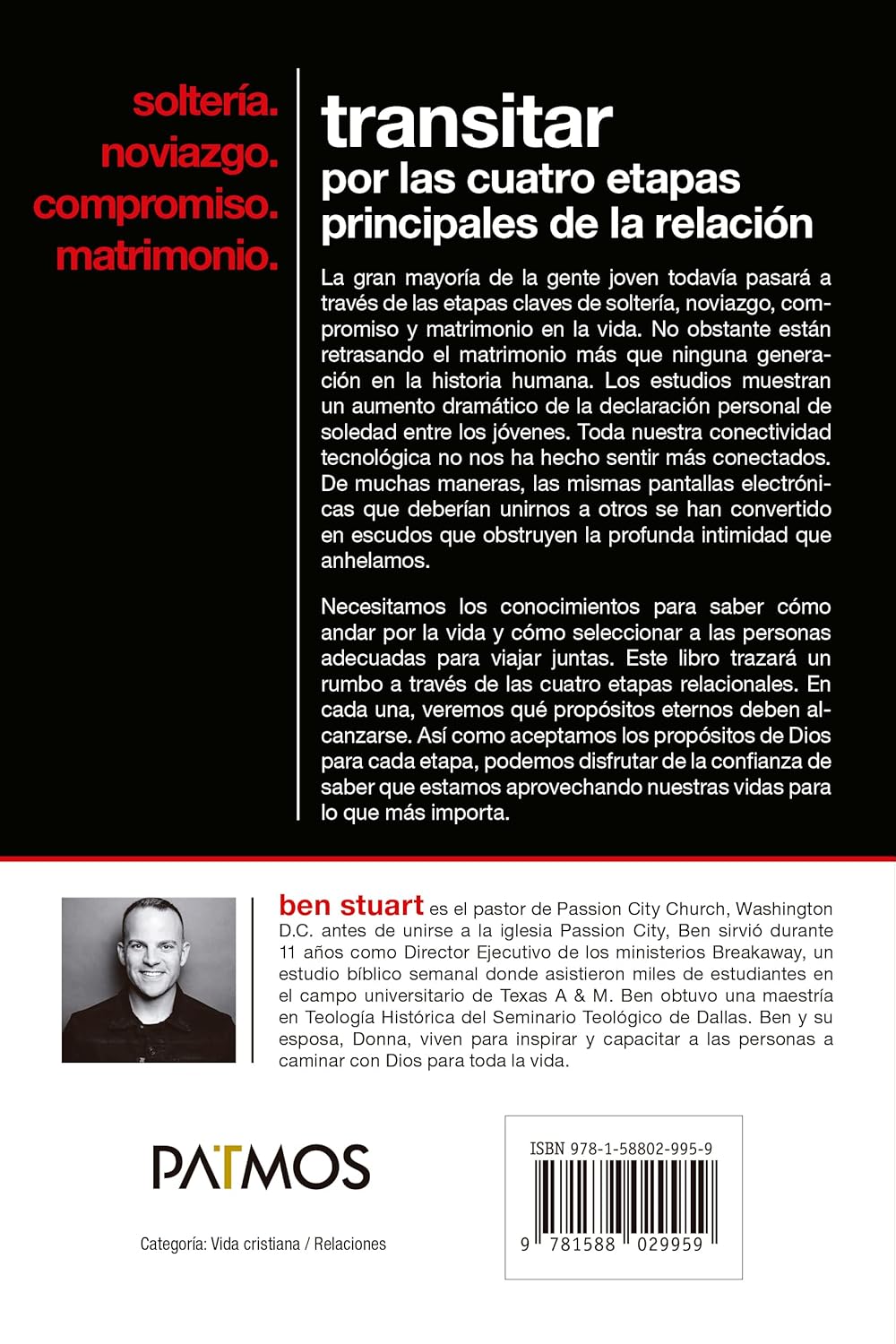 Libro Soltería. Noviazgo. Compromiso. Matrimonio -  Ben Stuart