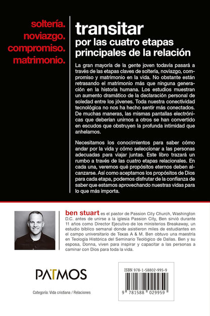 Libro Soltería. Noviazgo. Compromiso. Matrimonio -  Ben Stuart