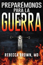 Libro Preparémonos para la Guerra, Rebecca Brown