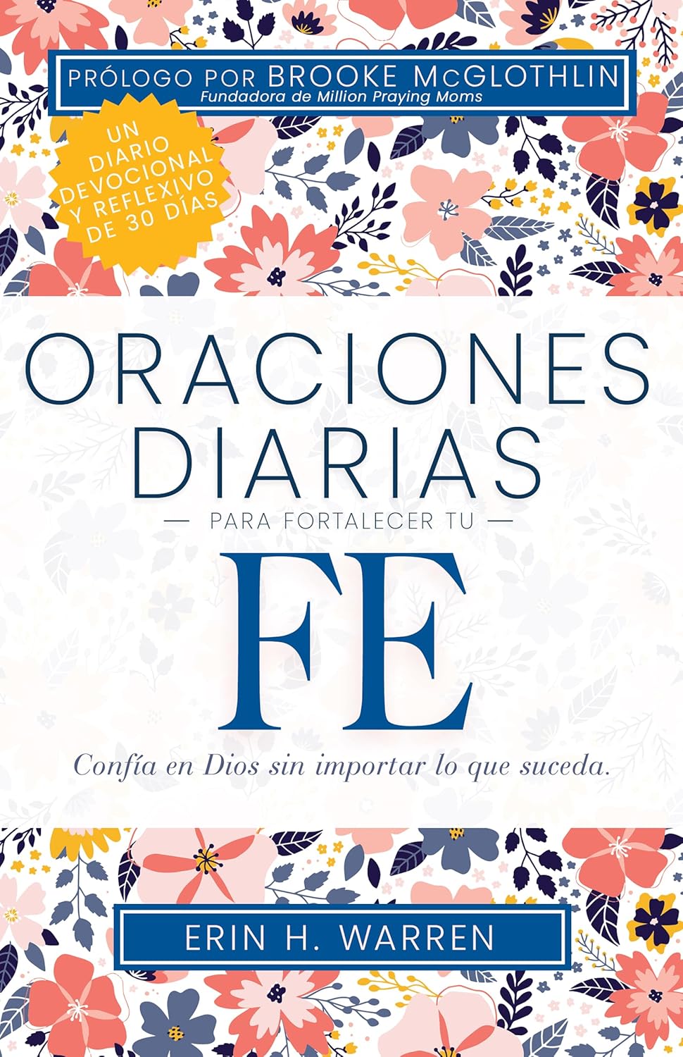 Libro Devocional Oraciones Diarias para Fortalecer Tu Fe,