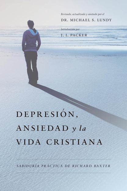 Libro Depresion, Ansiedad Y La Vida Cristiana -  J.I. Packer