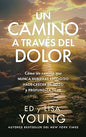 Libro Un Camino A Través Del Dolor