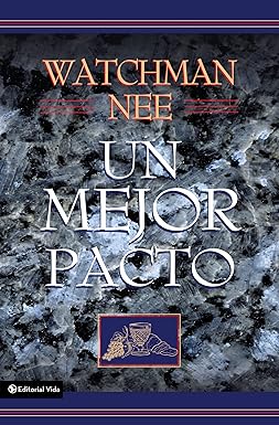 Libro Un Mejor Pacto,Watchman Nee