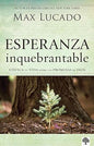 Libro Esperanza Inquebrantable, Max Lucado