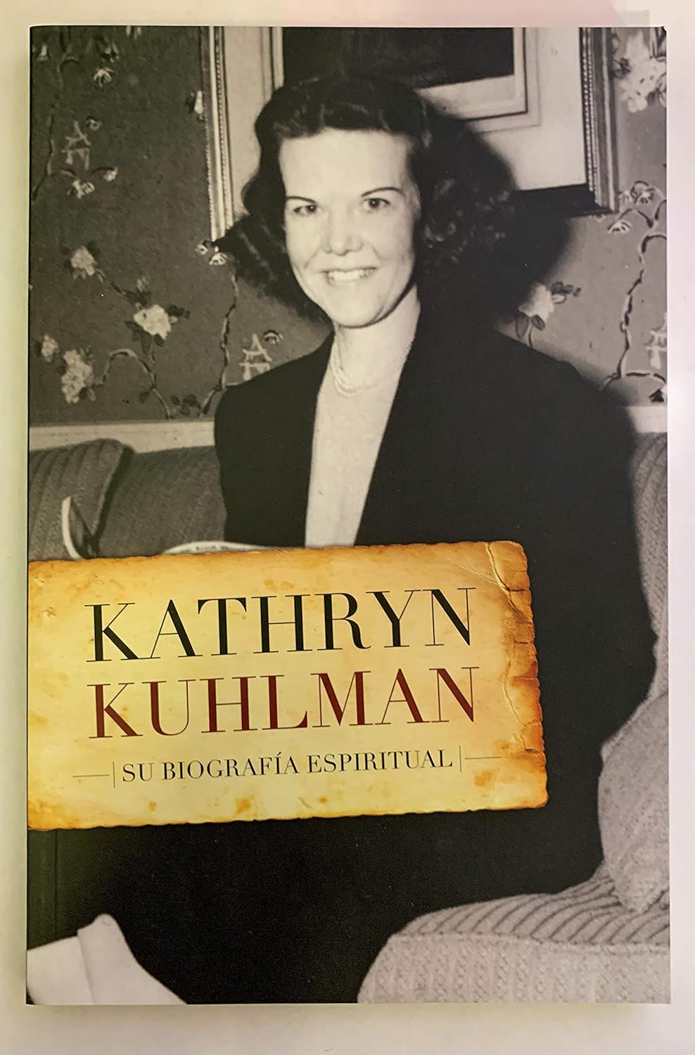 Kathryn Kuhlman Su Biografia Espiritual
