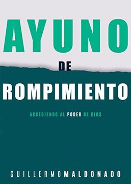 Libro, Ayuno De Rompimiento, Guillermo Maldonado, Tapa Rú