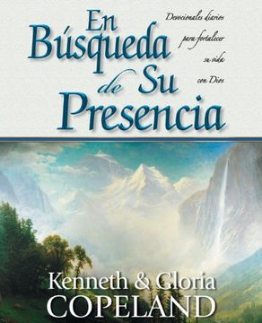 Libro En Búsqueda De Su Presencia, Kenneth Copeland