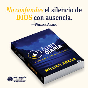 Libro La Dosis Diaria – El Alimento que tu Alma Necesita – William Arana