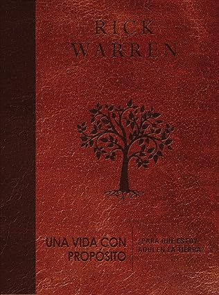 Una Vida Con Propósito Imitación Cuero- Rick Warren