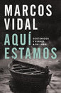Libro Aquí Estamos, Marcos Vidal