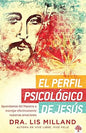 Libro El Perfil Psicológico De Jesús
